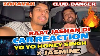 Raat Jashan Di Car Song Reaction ZORAWAR  Yo Yo Honey Singh Jasmine Sandlas Baani J  TSeries [upl. by Theresa]