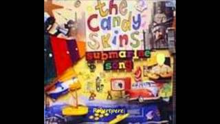 The Candy Skins  Submarine Song 1991 [upl. by Ativak]