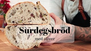 Surdegsbröd med oliver [upl. by Teloiv]