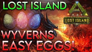 How To Get WYVERN EGGS EASY On Lost Island😱😏 Ark Survival Evolved [upl. by Arbma]