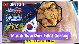 Masak Ikan Dori Fillet Goreng Bumbu Korea Yuk [upl. by Okiron]