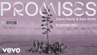 Calvin Harris Sam Smith  Promises Extended Mix Audio [upl. by Box951]