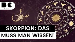 Sternzeichen Skorpion Das muss man wissen [upl. by Zimmerman659]