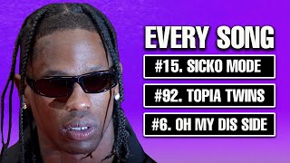 We Ranked Every Travis Scott Song [upl. by Kev]