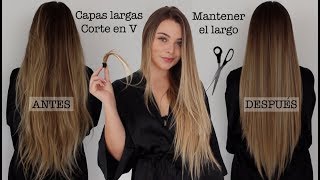 ¿Cómo cortar tu cabello en capas largas y en V Manteniendo el largo  Maqui015 ♥ [upl. by Anastos]