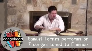 Samuel Torres performs on 7 congas tuned to E minor [upl. by Spring872]