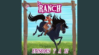 Générique Le Ranch  Le Ranch  Episodes 7 à 12 [upl. by Upton680]