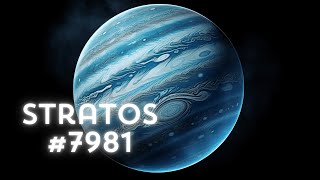 Planet Stratos 7981 Your Guide to a New SciFi World [upl. by Ponton884]