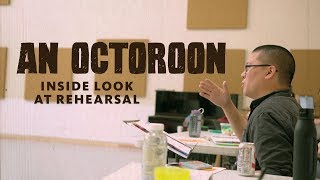 Behind the scenes An Octoroon [upl. by Acinehs992]