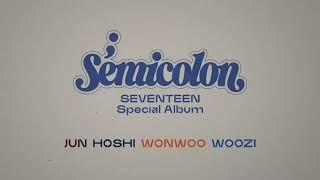 SEVENTEEN Special Album  Semicolon Making Film JUN HOSHI WONWOO WOOZI 96Line [upl. by Friedrich]