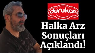 Durukan Şekerleme durkn Halka Arz Sonuçları Açıklandı Kaç Tavan Yapacak [upl. by Isle]