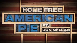 Home Free  American Pie ft Don McLean Official Music Video [upl. by Moses]