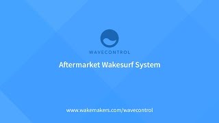 WaveControl Wakesurf System Simple Operation [upl. by Mccartan]