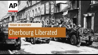 WWII Cherbourg Liberated  1944  Today in History  27 June 16 [upl. by Ffoeg]