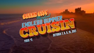 Video 2 2021 Endless Summer Cruisin from Ocean City Maryland [upl. by Divadnahtanoj]