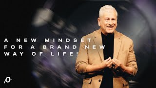 A New Mindset for a Brand New Way of Life  Louie Giglio [upl. by Jobe]