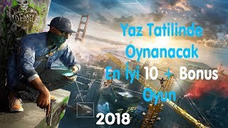 YAZ TATİLİNDE OYNANACAK EN İYİ 10 OYUN 🎮 🎮 [upl. by Eked]