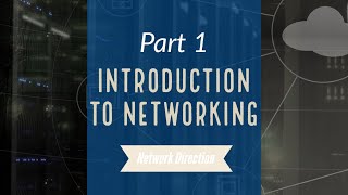 Introduction to Networking  Network Fundamentals Part 1 Revised [upl. by Essiralc]