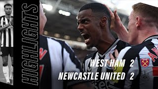 West Ham United 2 Newcastle United 2  Premier League Highlights  Isak at the double 🇸🇪 [upl. by Urbanus]