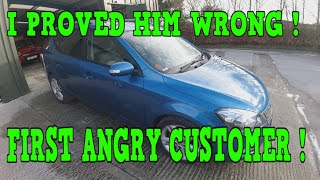 My first ANGRY CUSTOMER used car trading I put him straight [upl. by Ketty]