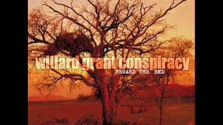 Willard Grant Conspiracy  Soft Hand [upl. by Kcirddehs267]