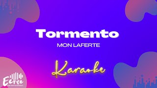 Mon Laferte  Tormento Versión Karaoke [upl. by Enelloc21]