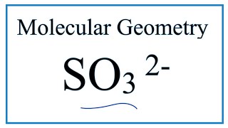 SO3 2 Molecular Geometry  Shape and Bond Angles [upl. by Eylk56]