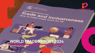 World Trade Report 2024 [upl. by Alegnat446]