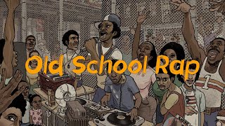 Old school rap Classic Hits from the Old School [upl. by Ellevel]