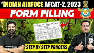 How to Fill AFCAT2 2023 Form  Step by Step Process to Fill Indian Airforce AFCAT2 2023 Form🔥 [upl. by Rimidalb]