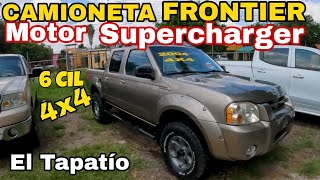 CAMIONETA FRONTIER Motor Supercharger 6 cilindros 4x4 Tianguis el Tapatio autos de mexico [upl. by Ettezil923]