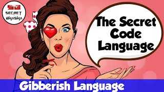 How To Speak Gibberish Secret Language  The Secret Code Language For Friends  ‎Secret Bhasha [upl. by Fidelas]