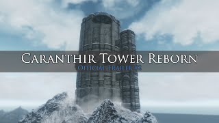 Caranthir Tower Reborn Trailer 2 [upl. by Yrot477]