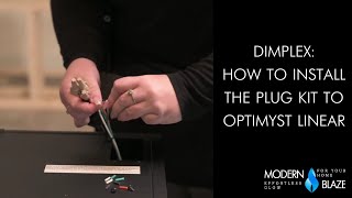 Dimplex How to Install the Plug Kit to Optimyst Linear [upl. by Lrat]