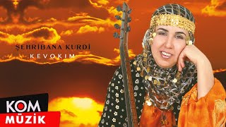 Şehrîbana Kurdî  Kevokim Official Audio [upl. by Hnilym]