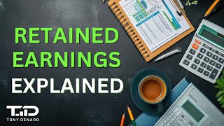 Retained Earnings Explained  Basics for Retail Traders  Improve your Analysis [upl. by Anilak]