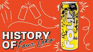 The History of Four Loko [upl. by Emarej94]