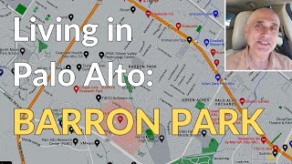 Living in Palo Alto CA  Barron Park [upl. by Sudaorb387]