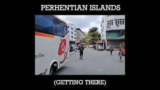 Perhentian Islands Malaysia Getting There [upl. by Nahsor]