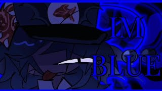 Im blue meme animation  oc [upl. by Drusie]