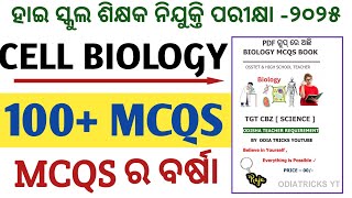 CELL BIOLOGY 110 MCQS  CYTOLOGY MCQS  OSSTET BIOLOGY CLASS  LTR SSD TGT BIOLOGY ODISHA BED [upl. by Alyakcm]