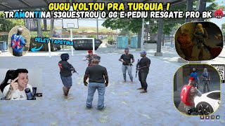 VISÃO DO GUGU VOLTANDO PRA TURQUIA 🇹🇷 🚩  TRAMONTINA SEQUESTROU O GG E PEDIU RESGATE 🤬  GTA RP [upl. by Pirbhai]