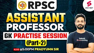 RPSC Assistant Professor GK Practice  RPSC Asst Professor GK Revision Part2  Pradyumn Sir [upl. by Enovad833]