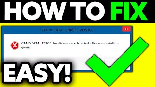 How To FIX GTA 4 Fatal Error Invalid Resource Detected 2024 [upl. by Jaret]