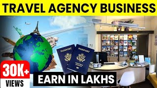 Travel Agency Business Plan  अपनी ट्रेवेल एजेंसी कैसे खोले [upl. by Wilkie]