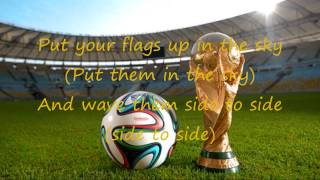 Pitbull  We Are One Lyrics 2014 World Cup Official Song [upl. by Nonnaihr]