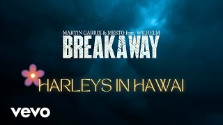 Katy Perry  Harleys In Hawaii X Martin Garrix amp Mesto  Breakaway Extended Mashup [upl. by Retsek]