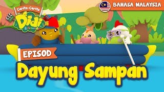 31 Episod Dayung Sampan  Didi amp Friends [upl. by Pauly843]