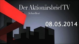 08052014  Schnelltest Der Aktionärsbrief TV [upl. by Htes]