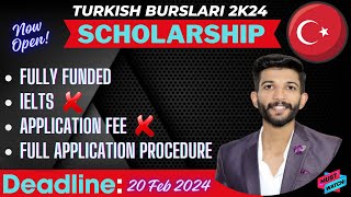 Turkey Burslari Scholarship 2024  How to apply step by step guide  study abroad in Turkey  BSMS [upl. by Garrik]